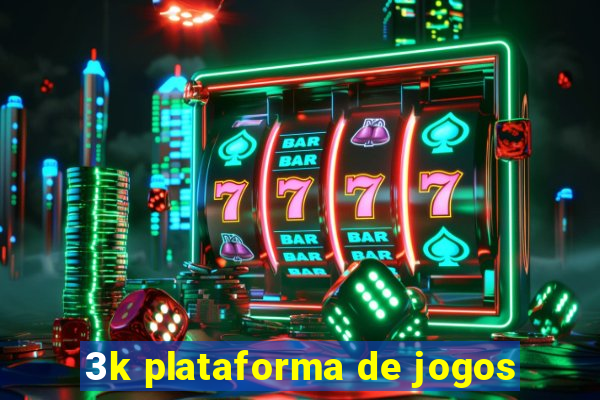 3k plataforma de jogos